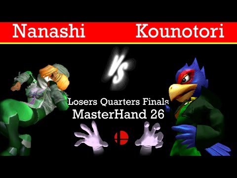 MasterHand 26 LQF - Nanashi(Sheik) vs. Kounotori(Falco)