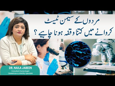 Semen Analysis: How Long Should Men Wait Between Tests?