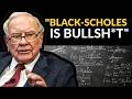 Warren Buffett Black Scholes Formula Is Total Nonsense