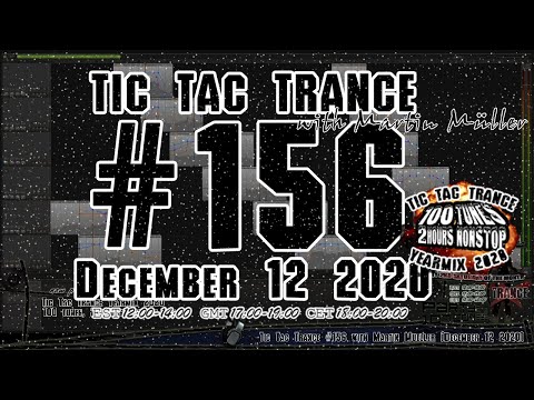 Tic Tac Trance #156: Yearmix 2020 with Martin Mueller (December 12 2020)