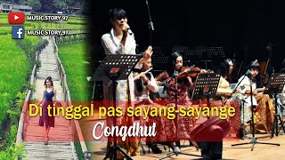 Download lagu Ditinggal pas sayang sayange cover Congdhut... mp3