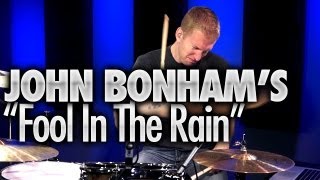 John Bonham's "Fool In The Rain" - Drum Lesson (DRUMEO)
