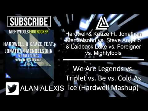 We Are Legends Vs Triplet vs. Be vs. Cold As Ice (Hardwell Mashup)