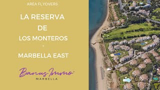 La Reserva de Los Monteros, East Marbella, Area Fly-over on Google Earth Pro