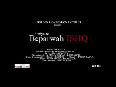 Beparwah Ishq (Title Track of an upcoming movie)