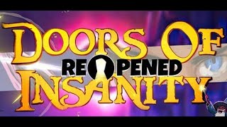 Doors of Insanity ReOpened new game