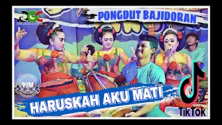 Download lagu PONGDUT BAJIDORAN | HARUSKAH AKU MATI - TIKTOK |  LIVE SANGGAR JAIPONG PJM mp3
