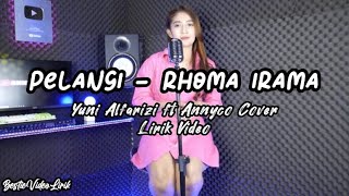 Download lagu PELANGI - RHOMA IRAMA || YUNI ALFARIZI FT ANNYCO COVER || LIRIK VIDEO mp3