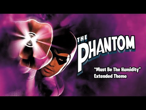 "Must Be The Humidity" Extended Theme - The Phantom (1996) David Newman - Soundtrack