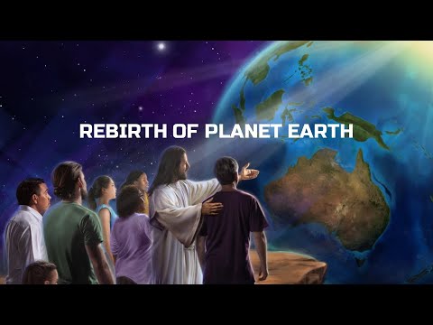 Rebirth of planet earth | Sabbath school lesson 13 - Quarter 1, 2021
