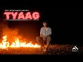 Bibash Jk - Tyaag | Official Music Video | Prod.by @vibyn