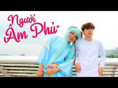 Người Âm Phủ (Parody) - Channy (Giáo Sư Chuối)