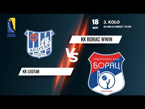 KK Leotar vs KK Borac WWIN - 3. kolo - KSBIH - 2022/2023