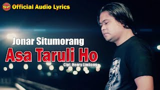 Download lagu Lagu Batak Terbaru Jonar Situmorang - Asa Taruli Ho ( Audio Lirycs) mp3