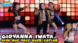 GIOVANNA IWATA - "Diva que você quer copiar" | FUNKEIRINHOS | RAUL GIL