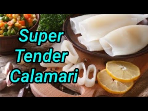 How to tenderise Calamari /squid