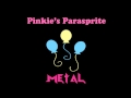 Pinkie S Parasprite Metal