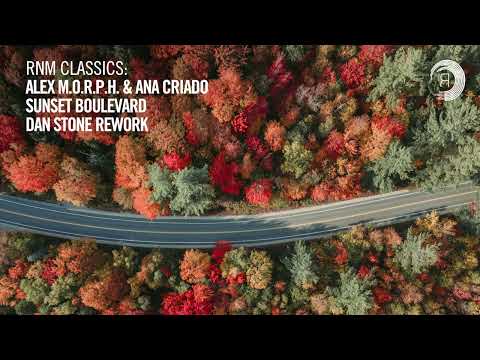 Alex M.O.R.P.H. & Ana Criado - Sunset Boulevard (Dan Stone Rework) [VOCAL TRANCE CLASSICS]