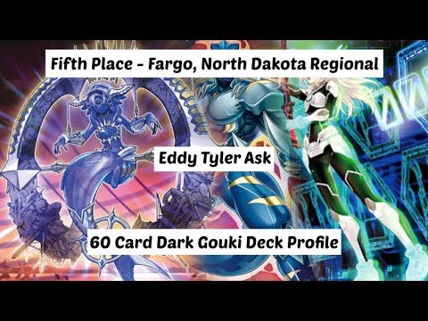 Yu-Gi-Oh! Fifth Place - Fargo, ND Regional - Eddy Ask - 60 Card Dark Gouki Deck Profile