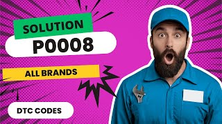 dtc p0008 – xato kodini izohlash