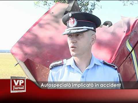 Autospecială implicată în accident