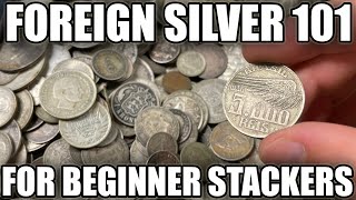 World Silver Stacking 101: Pros & Cons Of Foreign Coins As A Silver Investment Beginner