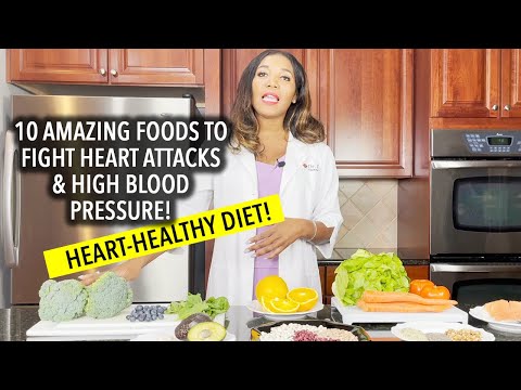 Heart-Healthy Diet: 10 Amazing Foods To Fight Heart Attacks and High Blood Pressure!