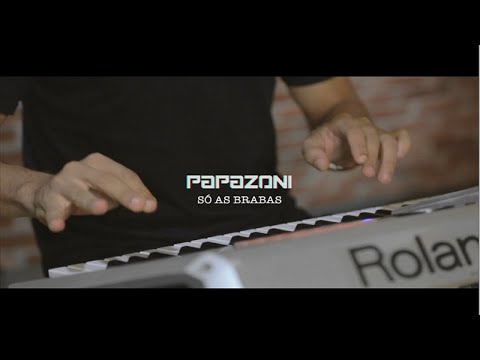 Papazoni - Só as brabas