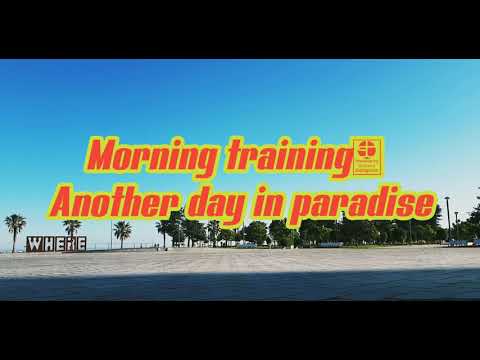 Another day in paradise. Morning