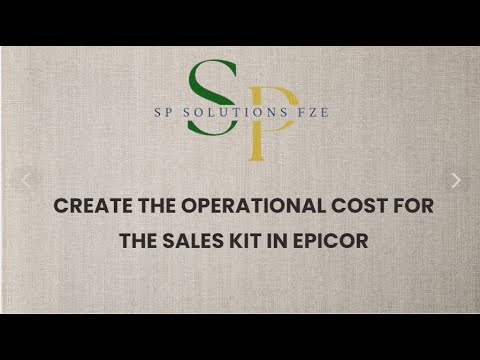 Create the Operational Cost for the Sales Kit in EPICOR E10 !!!
