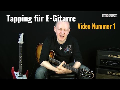 Tapping für E-Gitarre Video Nr.1: die Technik, Spielweise, Sound, Variationen.