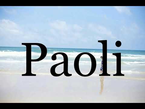 How To Pronounce Paoli🌈🌈🌈🌈🌈🌈Pronunciation Of Paoli