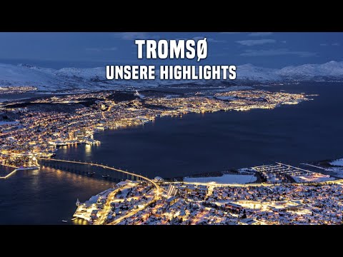 Reise nach Tromsø: Unsere Top-Sehenswürdigkeiten + Geheimtipps