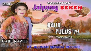 Download lagu JAIPONG - CABE RAWIT - DAUN PULUS 14 ( Video Musik ) HD mp3 Download lagu JAIPONG - CABE RAWIT - DAUN PULUS 14 ( Video Musik ) HD mp3