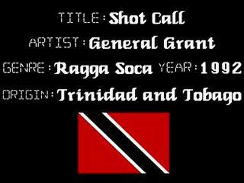 General Grant - Shot Call - Trinidad Music