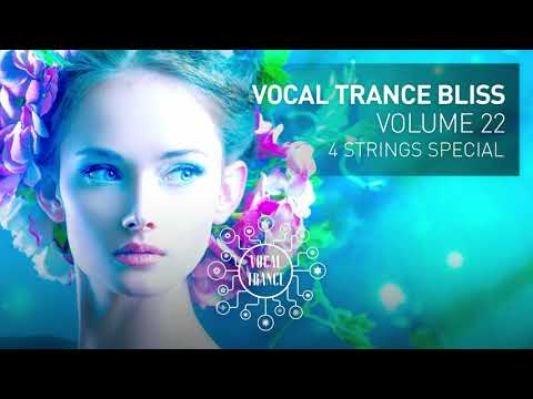 VOCAL TRANCE BLISS (VOL 22) 4 Strings Special
