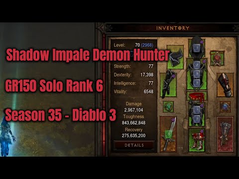 Season 35 Shadow Impale Demon Hunter GR150 Solo Rank 6 - Diablo 3