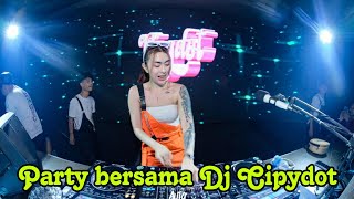 Download lagu DJ CIPYDOT X DJ ADHE TIKTOK VIRAL DUGEM | PARTY TERUS..!!!! mp3