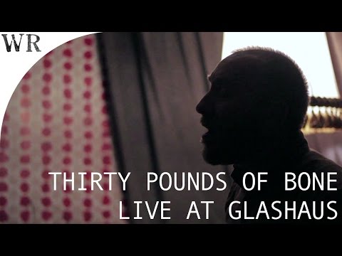 Thirty Pounds Of Bone - 'My Bonny Boy' live at Glashaus, Oberhausen