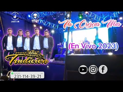 No Crezcas Más - Grupo Tradición (En Vivo 2023)