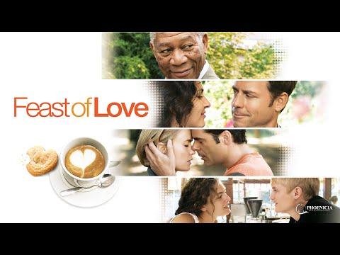 Feast Of Love | Official Trailer (2007) | Morgan Freeman, Radha Mitchell, Alexa Davalos | Romance