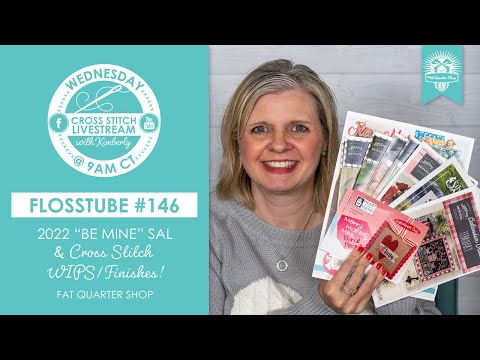 LIVE: New Stitch Along & Cross Stitch WIPS/Finishes! - FlossTube #146