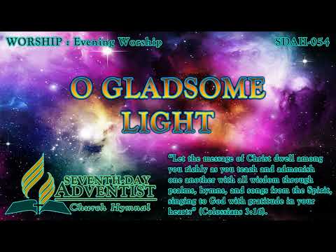 O Gladsome Light - Hymn No. 054 | SDA Hymnal | Instrumental | Lyrics