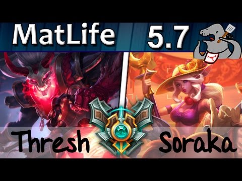 MatLife - Thresh/Lucian vs Soraka/Varus - Support - Master S5 | 114