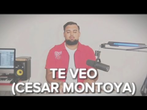 TE VEO (Cover | Israel González) CESAR MONTOYA