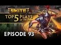 SMITE - Top 5 Plays #93 