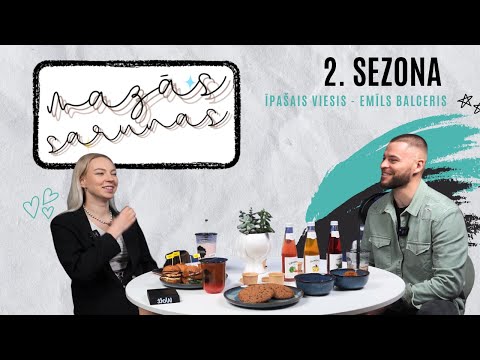 MAZĀS SARUNAS / EMĪLS BALCERIS