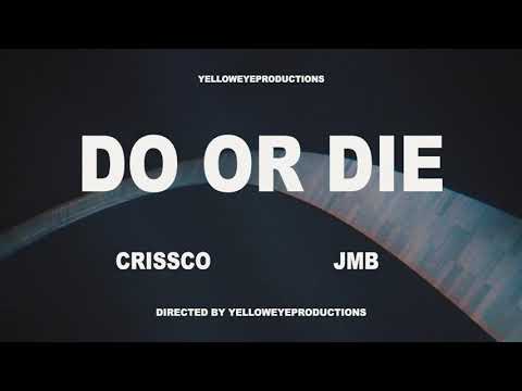 Big JMB - Do Or Die Ft Crissco Staccalott