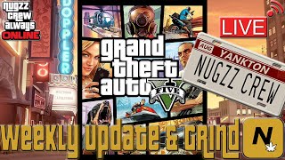 Nugzz Crew Live with the GTAV Weekly update and much more! Come hang out and chat