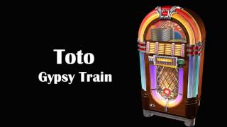 Toto | Gypsy Train